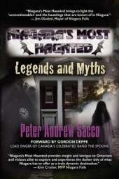 Niagara's Most Haunted: Legends and Myths