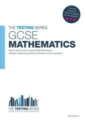 GCSE Mathematics: How to Pass it with High Grades - Sample Test Questions and Answers