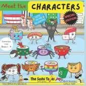 Meet The Characters (The Sushi Tales) - Special Edition