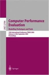 Computer Performance Evaluation. Modelling Techniques and Tools: 13th International Conference, TOOLS 2003, Urbana, IL, USA, September 2-5, 2003, Proceedings