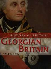Georgian Britain 1714 to 1837