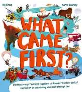 What Came First?