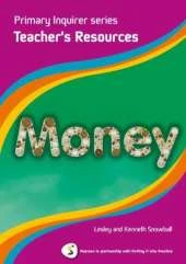 Primary Inquirer series: Money Teacher Book: Pearson in partnership with Putting it into Practice