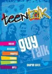 Teen Talk: Guy Talk