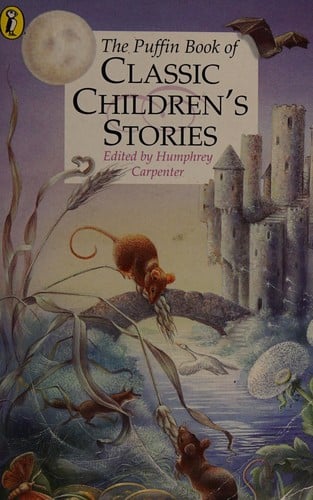 The Puffin Book of Classic Children's Stories
