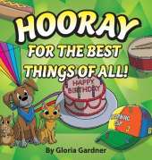 Hooray For The Best Things Of All!