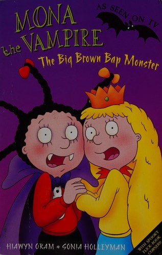 Mona The Vampire And The Big Brown Bap Monster