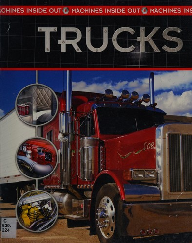 Machines Inside Out: Trucks