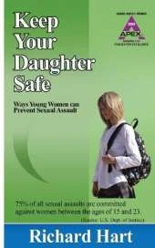 Keep Your Daughter Safe: ways young women can prevent sexual assault
