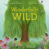 Wonderfully Wild: Rewilding a School and Community
