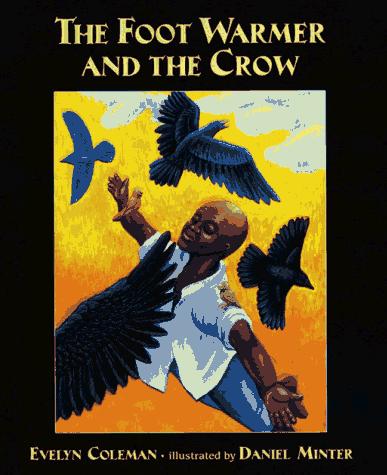 The Foot Warmer and the Crow
