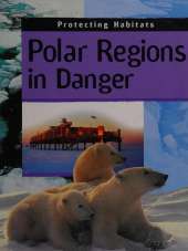 Polar Regions In Danger