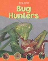 BUG ZONE BUG HUNTERS