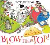 The Scallywags Blow Their Top!