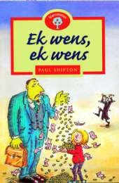 Ek Wens, Ek Wens