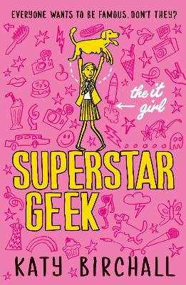 The It Girl: Superstar Geek
