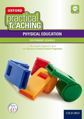 Oxford practical teaching: Physical education primary: For primary schools