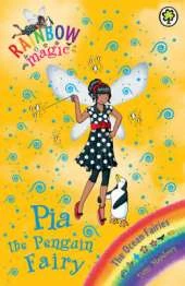 Rainbow Magic: Pia the Penguin Fairy: The Ocean Fairies Book 3