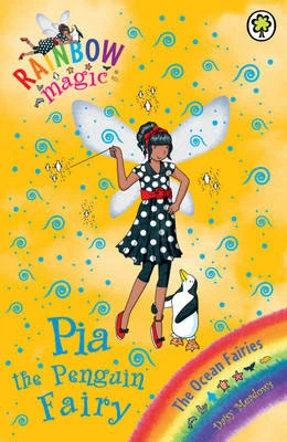Rainbow Magic: Pia the Penguin Fairy: The Ocean Fairies Book 3
