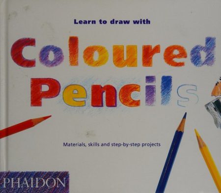 Learn to Draw with Coloured Pencils