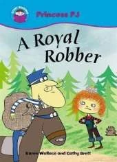 Start Reading: Princess PJ: A Royal Robber