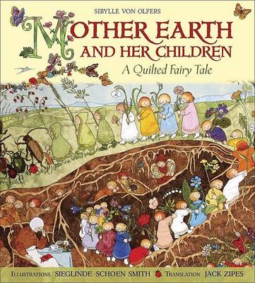 Mother Earth and Her Children: A Quilted Fairy Tale