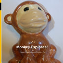 Monkey Explores!