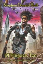 Of Plagues, Ten: A Tapestry of Twisted Threads in Folio