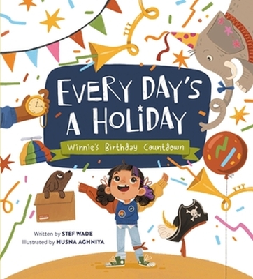 Every Day's a Holiday: Winnie’s Birthday Countdown