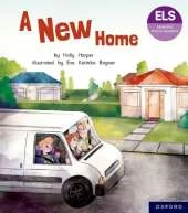 Essential Letters and Sounds: Essential Phonic Readers: Oxford Reading Level 5: A New Home