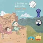 If You Were Me and Lived in...Ancient China: An Introduction to Civilizations Throughout Time