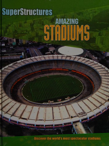 Astonishing Stadiums