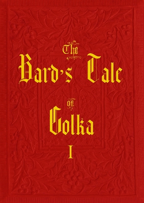 The Bard's Tale of Golka