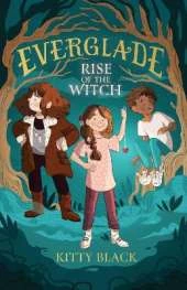 Everglade 1: Rise of the Witch