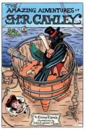 The Amazing Adventures of Mr. Cawley