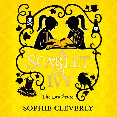 The Last Secret: A Scarlet and Ivy Mystery