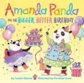 Amanda Panda and the Bigger, Better Birthday