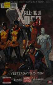 All-new X-men - Volume 1: Yesterday's X-men (marvel Now)