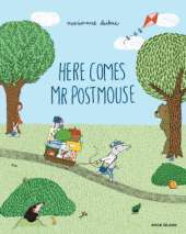 Here Comes Mr Postmouse