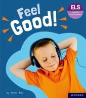 Essential Letters and Sounds: Essential Phonic Readers: Oxford Reading Level 5: Feel Good!