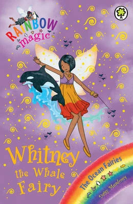 Rainbow Magic: Whitney the Whale Fairy: The Ocean Fairies Book 6