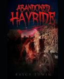 Abandoned Hayride