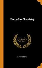 Every-Day Chemistry