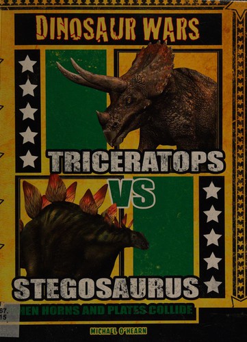 Triceratops vs Stegosaurus: When Horns and Plates Collide