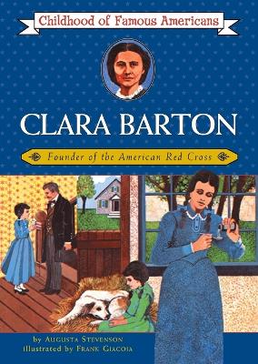 Clara Barton, Founder of the American Red Cross
