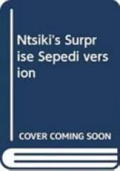 Ntsiki's Surprise Sepedi version