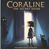 Coraline: The Secret Door: The Other World Adventure: New illustrated version of children's book
