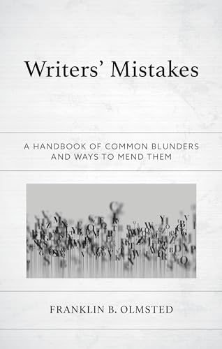 Writers' Mistakes: A Handbook of Common Blunders and Ways to Mend Them