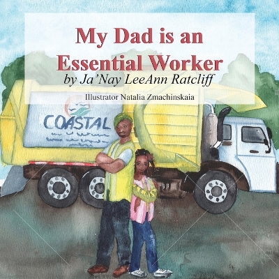 My Dad is an Essential Worker