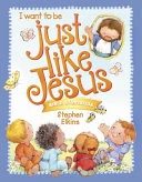 Just Like Jesus Bible Storybook